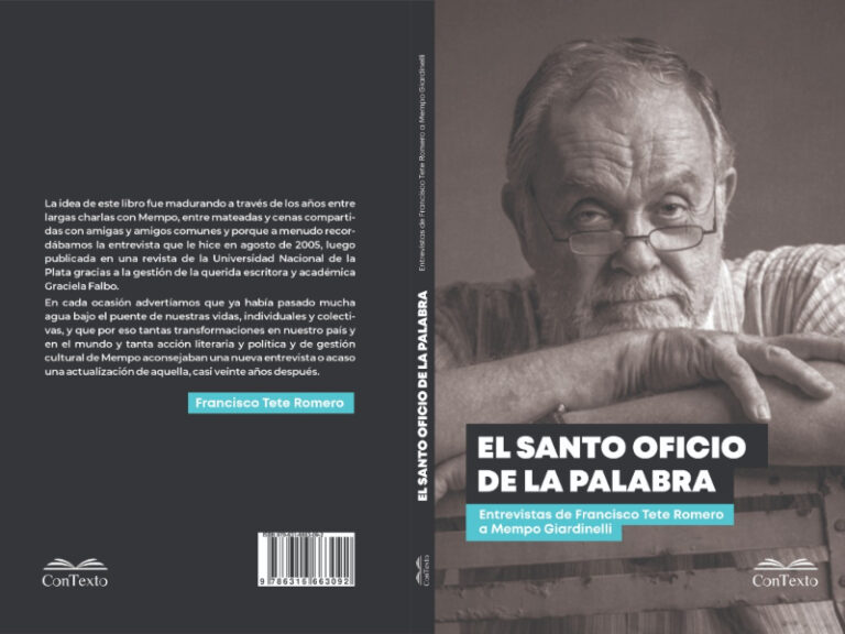 Santo Oficio de la palabra, el libro de entrevistas de Tete Romero a Mempo Giardinelli se presentará en la Universidad Popular